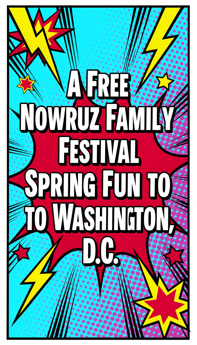 A Free Nowruz Family Festival Brings Spring Fun to Washington, D.C.